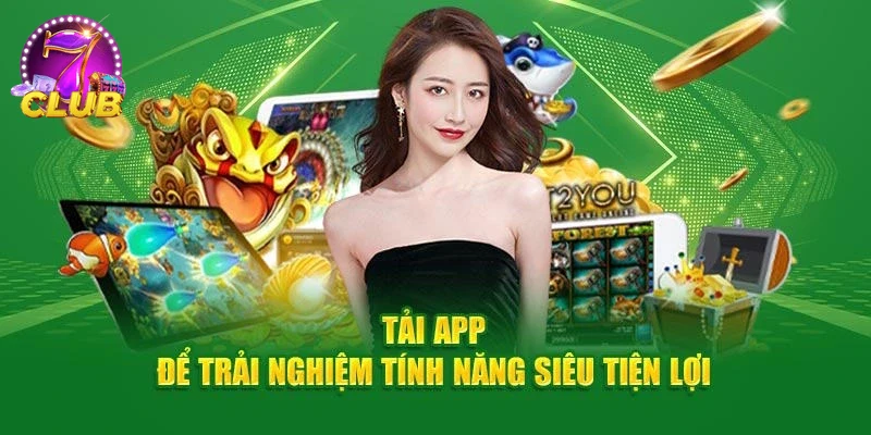 Trải nghiệm người dùng TẢI APP trên thiết bị di động đa dạng